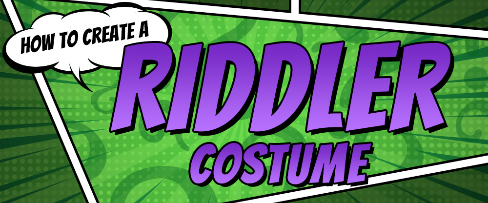 How to Create a Riddler Costume